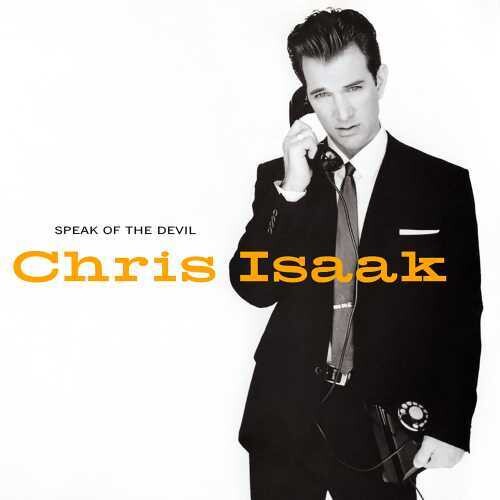 Chris Isaak: Speak Of The Devil - COMPACT DISCS