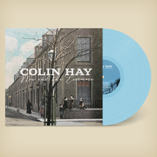Colin Hay: Now And The Evermore (Blue) - Vinyl LP