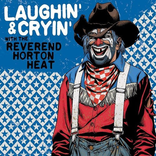 The Reverend Horton Heat: Laughin' & Cryin' With The Reverend Horton Heat - Vinyl LP