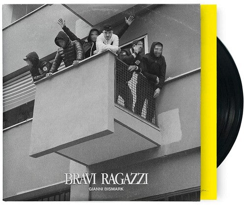 Gianni Bismark: Bravi Ragazzi - Vinyl LP