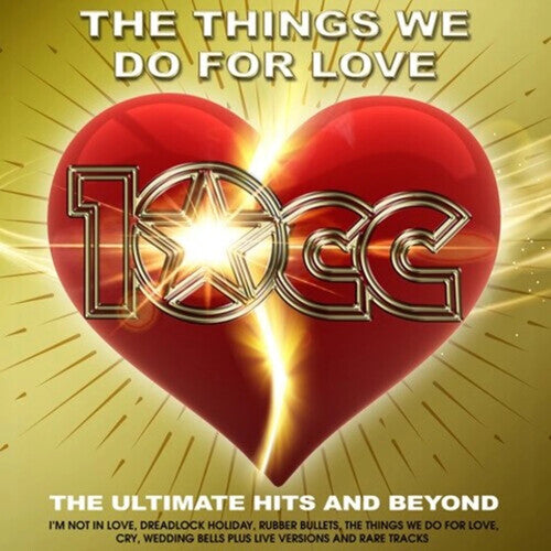 10cc: Things We Do For Love - COMPACT DISCS