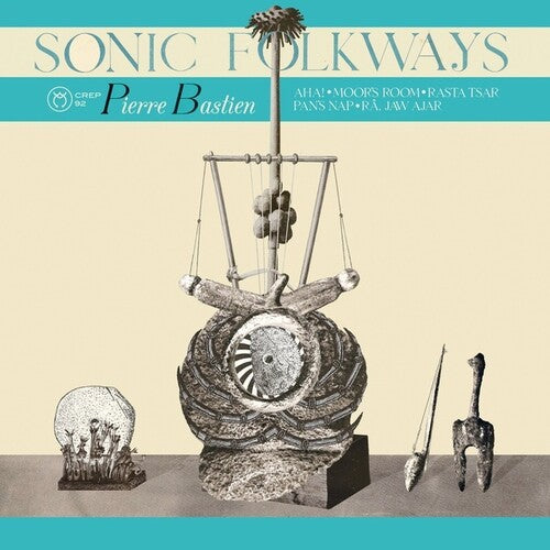 Pierre Bastien: Sonic Folkways - Vinyl LP