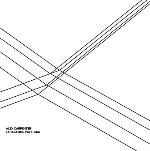 Carpenter, Alex: Excavation Patterns - Vinyl LP