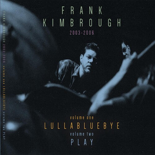 Frank Kimbrough: Lullabluebye / Play - Vinyl LP
