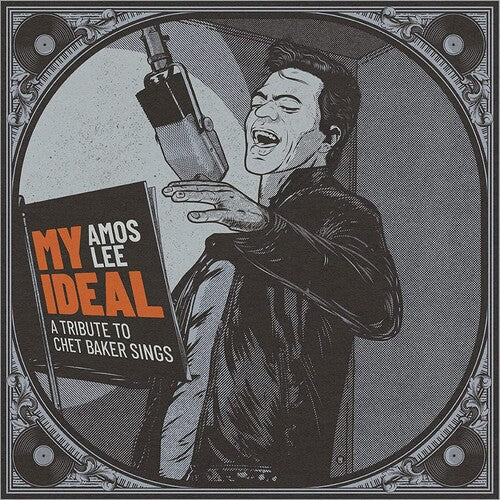 Amos Lee: My Ideal (A Tribute to Chet Baker Sings) - Vinyl LP