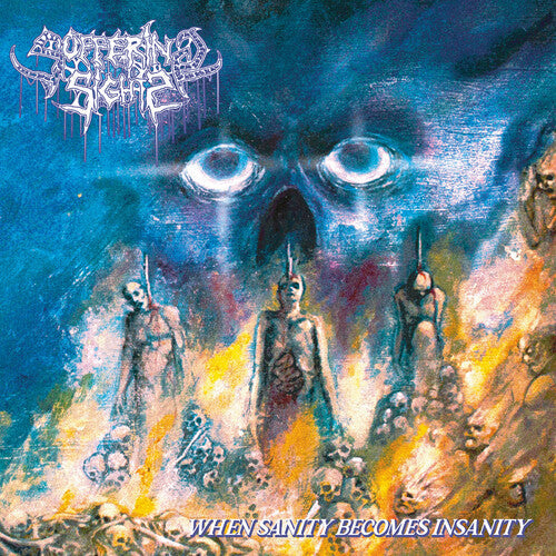 Suffering Sight: When Sanity Becomes Insanity - Vinyl LP