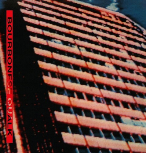 Bourbonese Qualk: Bourbonese Qualk - Vinyl LP