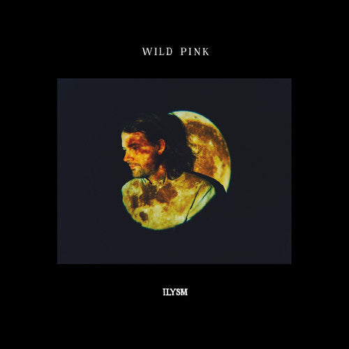 Wild Pink: ILYSM - Vinyl LP