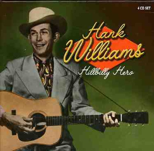Hank Williams Sr.: Hillbilly Hero - COMPACT DISCS