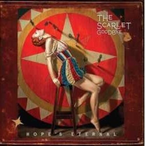 Scarlet Goodbye: Hope's Eternal - Vinyl LP