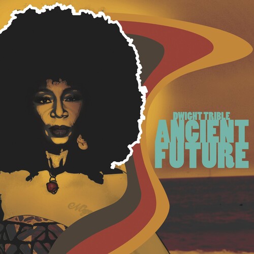 Dwight Trible: Ancient Future - COMPACT DISCS
