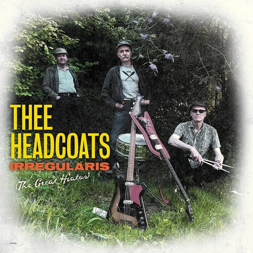 Thee Headcoats: Irregularis: The Great Hiatus - Vinyl LP