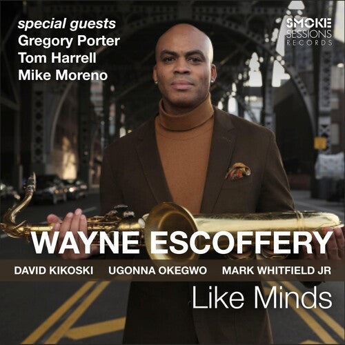 Wayne Escoffery: Like Minds - COMPACT DISCS