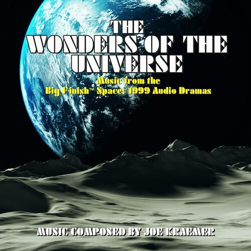 Joe Kraemer: The Wonders Of The Universe (The Music from the Big Finish Space: 1999 Audio Dramas) - COMPACT DISCS