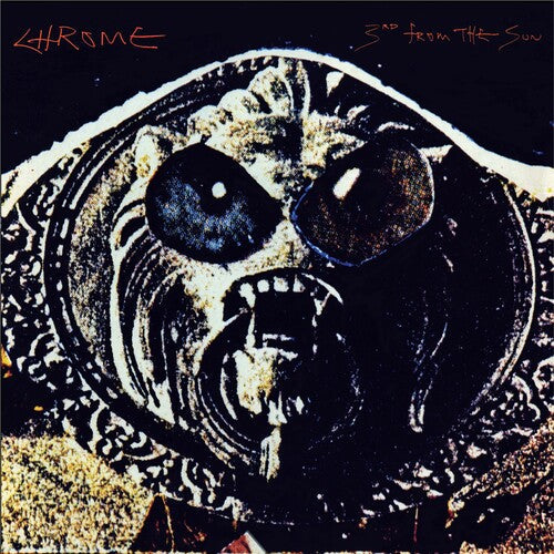 Chrome: 3rd From The Sun - Vinyl LP