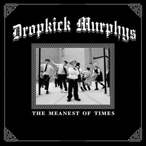 Dropkick Murphys: The Meanest Of Times - Vinyl LP