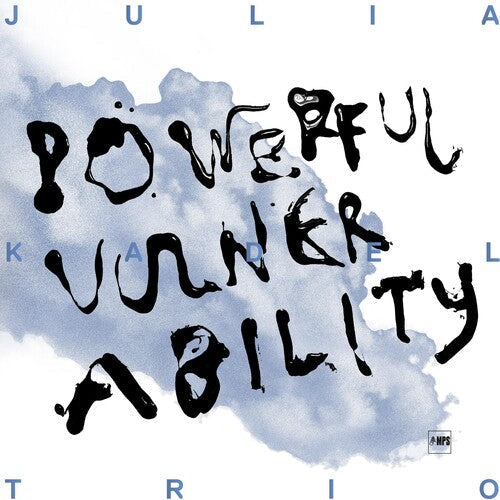 Julia Kadel: Powerful Vulnerability - Vinyl LP