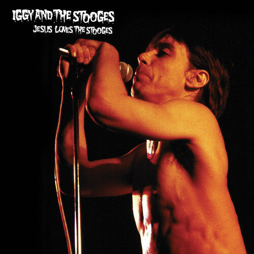 Iggy & The Stooges: Jesus Loves The Stooges - Vinyl LP