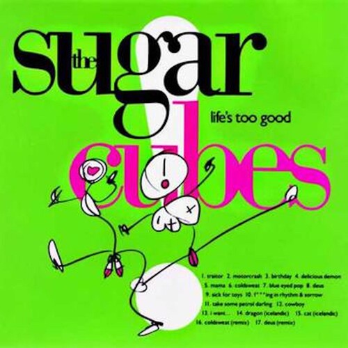 The Sugarcubes: Life's Too Good - Vinyl LP