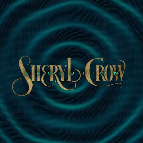 Sheryl Crow: Evolution - COMPACT DISCS