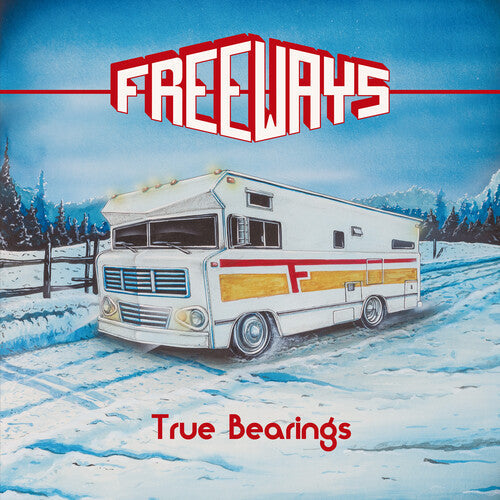 The Freeways: True Bearings - Vinyl LP