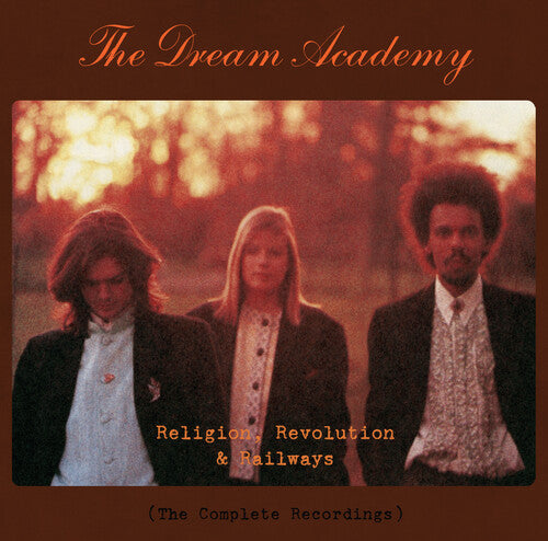 The Dream Academy: Religion, Revolution & Railways - COMPACT DISCS