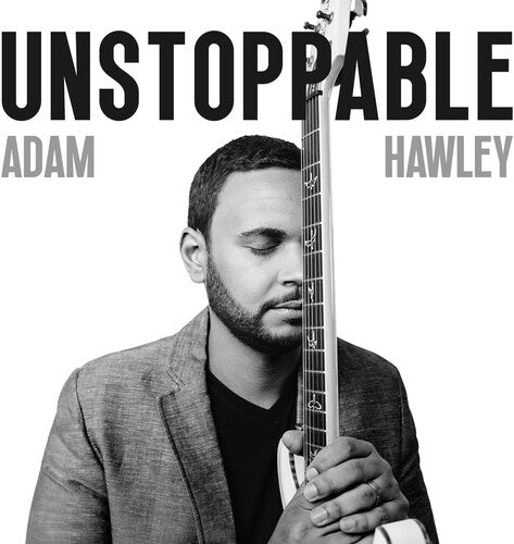 Adam Hawley: Unstoppable - COMPACT DISCS