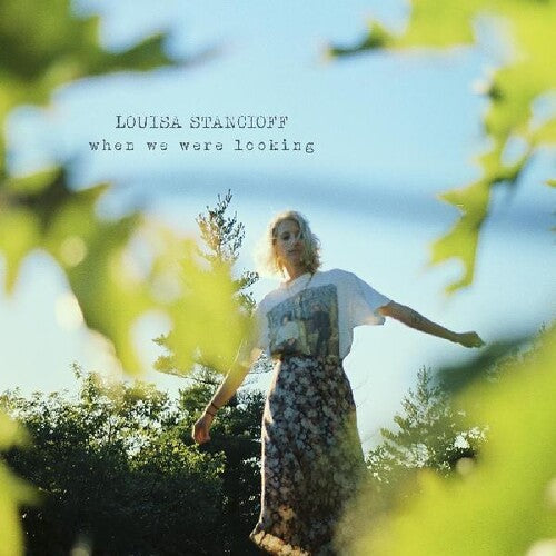 Louisa Stancioff: When We Were Looking - Vinyl LP