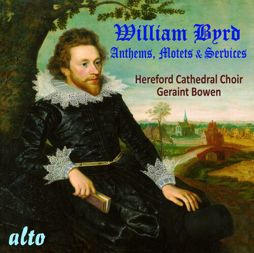 Hereford Cathedral Choir: William Byrd: Anthems, Motets, Services - COMPACT DISCS