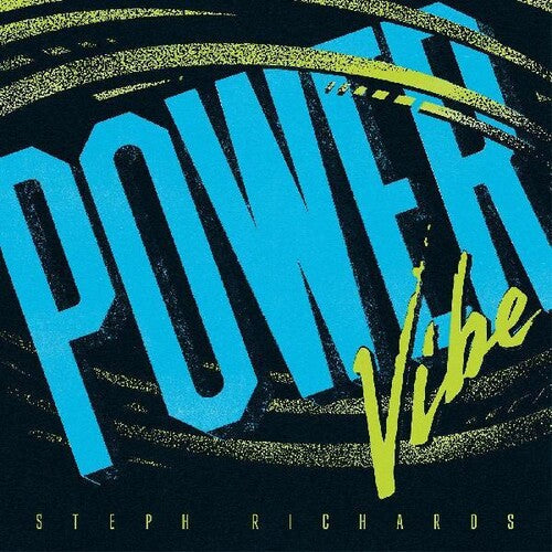 Steph Richards: Power Vibe - Vinyl LP