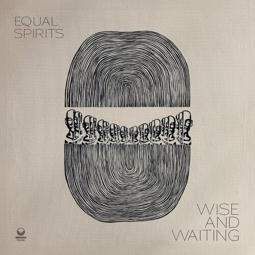 Equal Spirits: Wise And Waiting - Vinyl LP