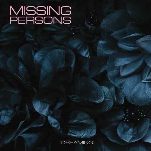 Missing Persons: Dreaming - COMPACT DISCS