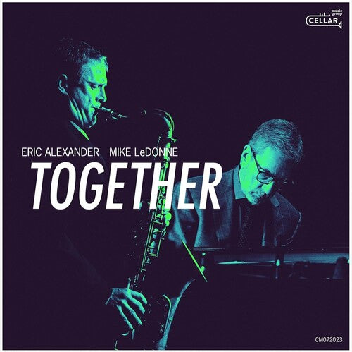 Eric Alexander & Ledonne Mike: Together - COMPACT DISCS