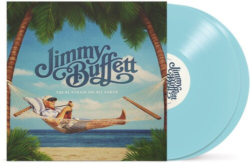 Jimmy Buffett: Equal Strain On All Parts - Vinyl LP