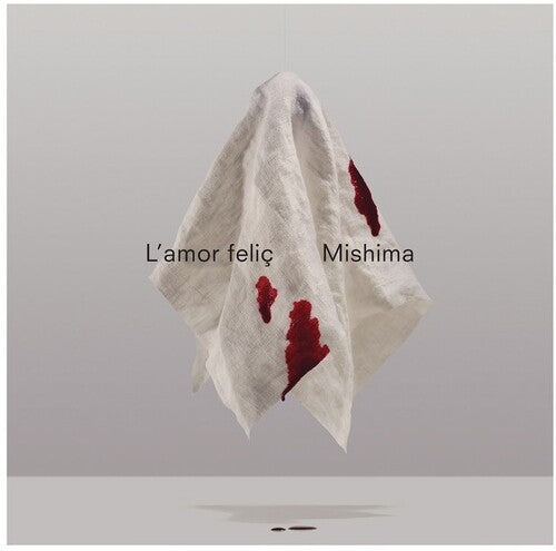 Mishima: L'Amor Felic - Vinyl LP