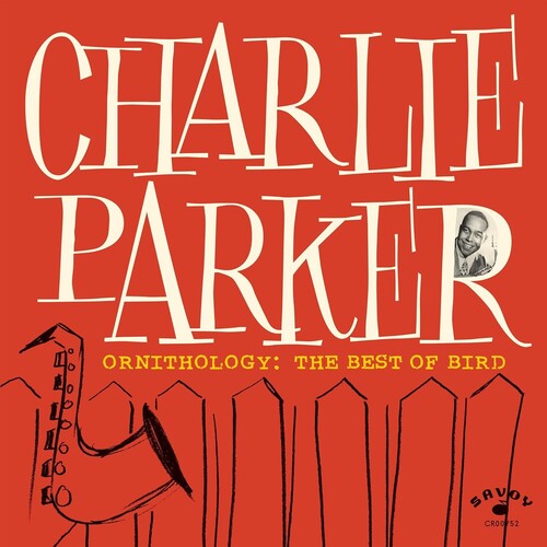 Charlie Parker: Ornithology: The Best Of Bird - Vinyl LP