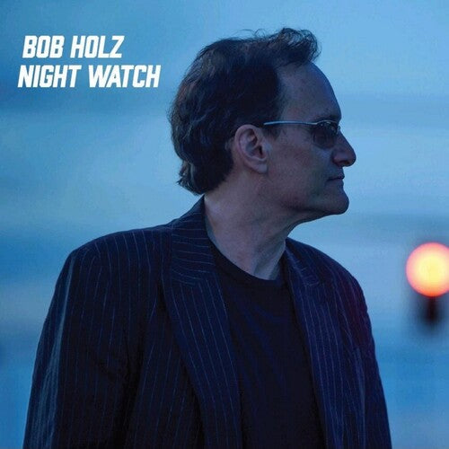 Bob Holz: Night Watch - COMPACT DISCS