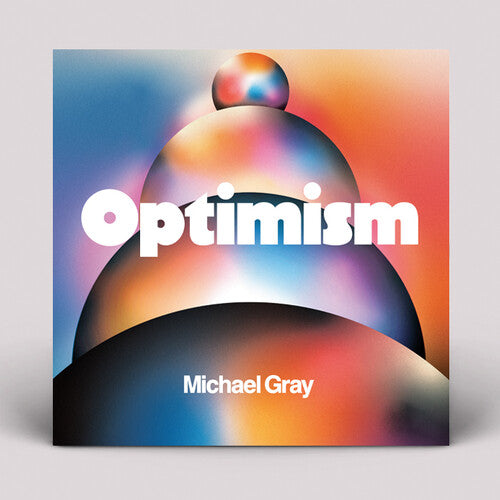 Michael Gray: Optimism - Vinyl LP