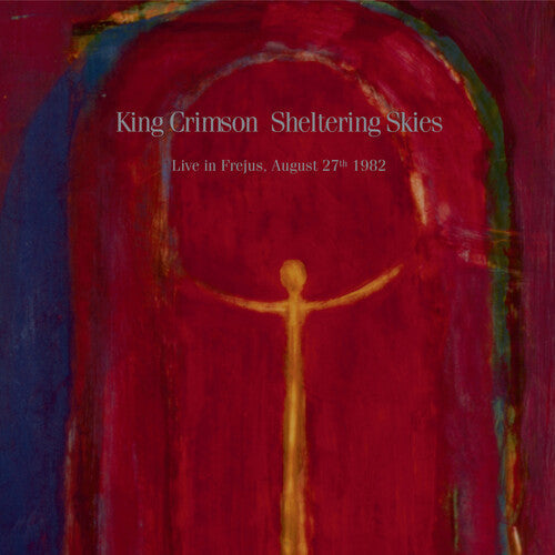 King Crimson: Sheltering Skies - COMPACT DISCS