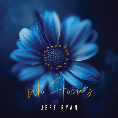 Jeff Ryan: Into Focus - COMPACT DISCS