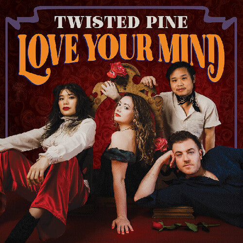 Twisted Pine: Love Your Mind - Vinyl LP