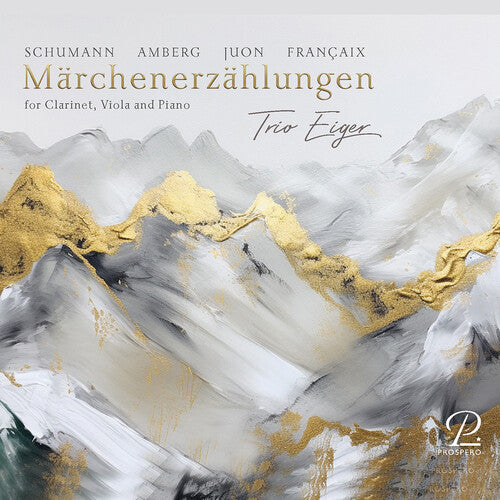 Eiger Trio: Schumann, Juon, Francaix & Amberg: Marchenerzahlungen - COMPACT DISCS