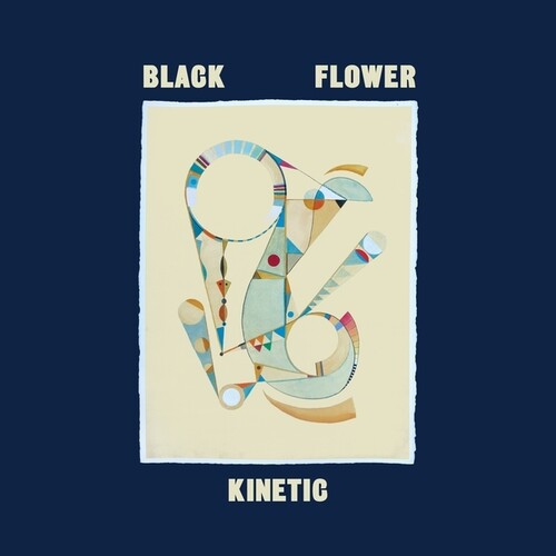 Black Flower: Kinetic - Vinyl LP