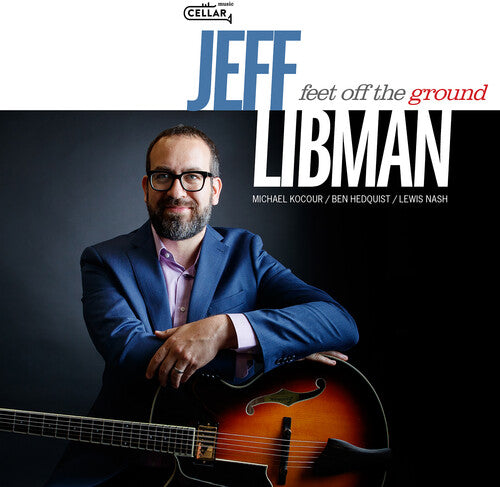 Jeff Libman: Feet Off The Ground - COMPACT DISCS