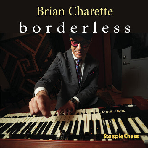 Brian Charette: Borderless - COMPACT DISCS