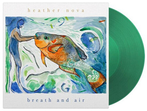 Heather Nova: Breath and Air - Green Transparent - Vinyl LP