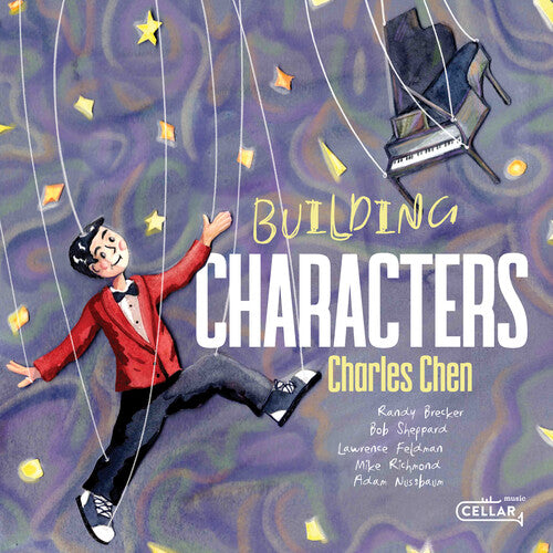 Charles Chen: Building Characters - COMPACT DISCS