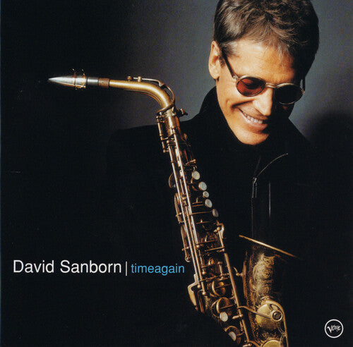 David Sanborn: Timeagain - UHQCD - COMPACT DISCS