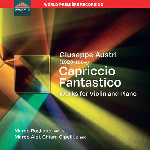 Marco Rogliano: Giuseppe Austri, Capriccio fantastico, Works for violin and piano - COMPACT DISCS