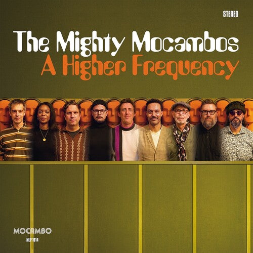 Mighty Mocambos: A Higher Frequency - Vinyl LP
